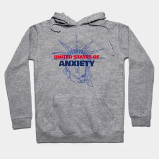 United States of Anxiety Hoodie